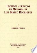 Escritos jurídicos en memoria de Luis Mateo Rodríguez