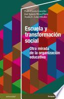 Escuela y transformación social