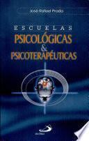 ESCUELAS PSICOLÓGICAS Y PSICOTERAPEUTICAS