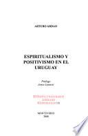 Espiritualismo y positivismo en el Uruguay