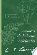 Esporas de helecho y elefantes