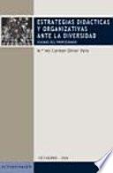 Estrategias didácticas y organizativas ante la diversidad