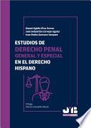 Estudios de Derecho penal general y especial en el Derecho hispano