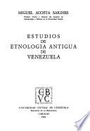 Estudios de etnología antigua de Venezuela