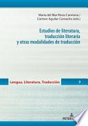 Estudios de Literatura, Traducción Literaria Y Otras Modalidades de Traducción