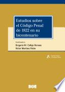 Estudios sobre el Código Penal de 1822 en su bicentenario