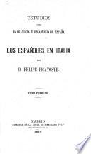 Estudios sobre la grandeza y decadencia de España. 3 tom. [in 1].