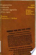 Expansión vinícola y atraso agrario (1870-1900)