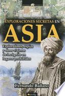 Exploraciones secretas en Asia