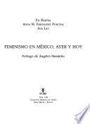 Feminismo en México, ayer y hoy