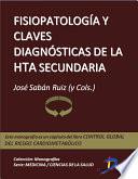 Fisiopatología y claves diagnósticas de la HTA secundaria