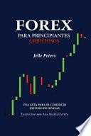 Forex Para Principiantes Ambiciosos