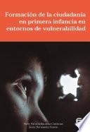 Formación de la ciudadanía en primera infancia en entornos de vulnerabilidad