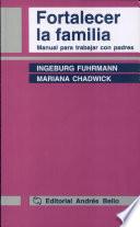 Fortalecer la familia : manual para trabajar con padres