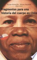 Fragmentos para una historia del cuerpo en Chile