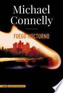 Fuego nocturno (Harry Bosch y Renée Ballard)