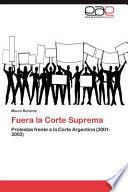 Fuera La Corte Suprema