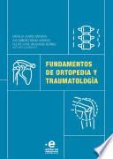 Fundamentos de ortopedia y traumatología