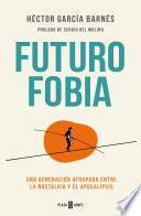 Futurofobia