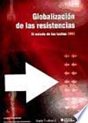 GLOBALIZACION DE LAS RESISTENCIAS 2005