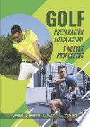 Golf Preparación física actual y nuevas propuestas