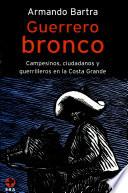 Guerrero bronco