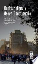 Habitar digno y Nueva Constitución