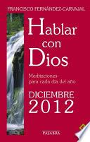 Hablar con Dios - Diciembre 2012
