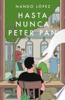 Hasta nunca, Peter Pan