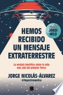 Hemos recibido un mensaje extraterrestre