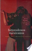 Heterodoxos mexicanos