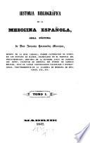 Historia bibliográfica de la medicina española