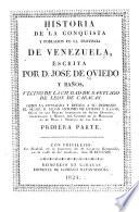 Historia de la conquista y poblacion de la província de Venezuela