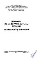 Historia de la España actual, 1939-1996