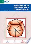 Historia de la Probabilidad y de la Estadística (III)