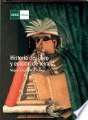 HISTORIA DEL LIBRO Y EDICIÓN DE TEXTOS