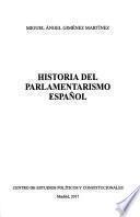 Historia del parlamentarismo español