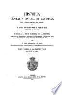 Historia general y natural de las Indias, islas y tierrafirme del mar océano