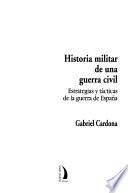 Historia militar de una guerra civil