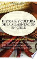 Historia y cultura de la alimentación en Chile