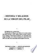 Historia y milagros de la Virgen del Pilar