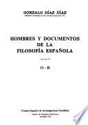 Hombres y documentos de la filosofía española: O-R