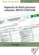 Impuesto de Renta personas naturales: RENTA CEDULAR