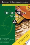 Informatica. Temario A. Volumen Ii. Profesores de Educacion Secundaria E-book