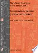 Inmigración, género y espacios urbanos