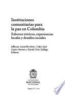 Instituciones comunitarias para la paz en Colombia