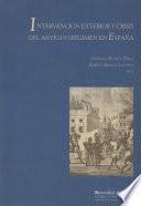 Intervención exterior y crisis del antiguo régimen en España