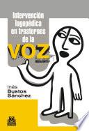 Intervención logopédica en transtornos de la voz