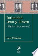 Intimidad, sexo y dinero