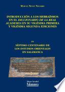 Introducción a los hebraísmos en el Diccionario de la Real Academia en su vigésima primera y vigésima segunda ediciones